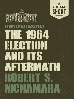 cover image of The 1964 Election and Its Aftermath